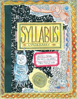 Lynda Barry's Syllabus